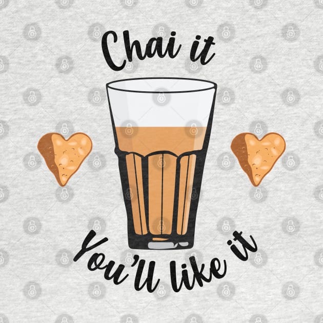 Chai is life. Try Chai Tea latte Indians and Pakistanis by alltheprints
